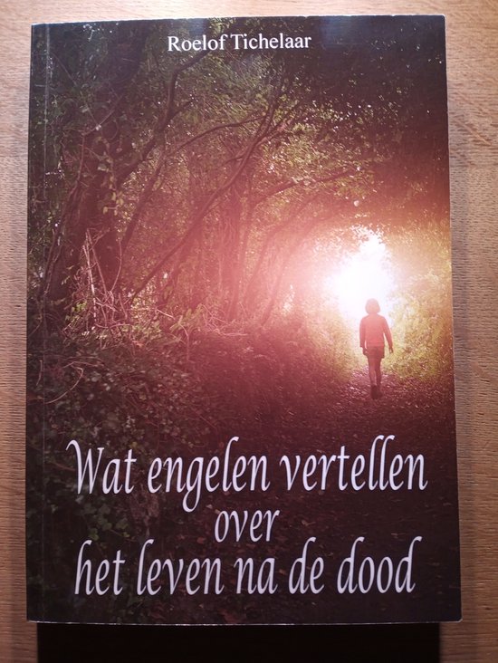 Wat engelen vertellen over het leven na de dood