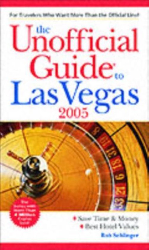 The Unofficial Guide® to Las Vegas 2005