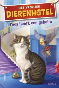 boekenbalie_9789044737646_cover Poes heeft een geheim / Het vrolijke dierenhotel