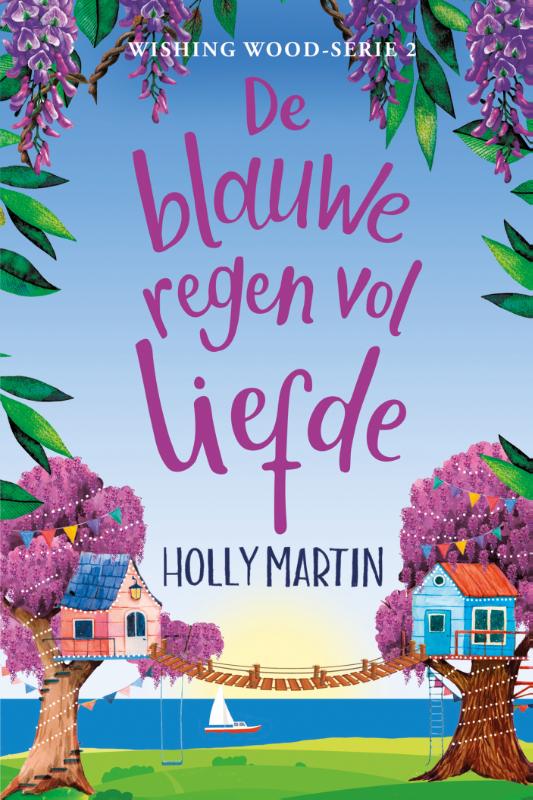 De blauweregen vol liefde / Wishing Wood / 2