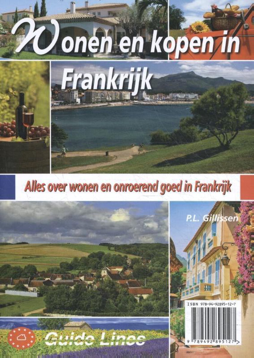 Peter Gillissen Wonen En Kopen In Frankrijk / Wonen En Kopen In