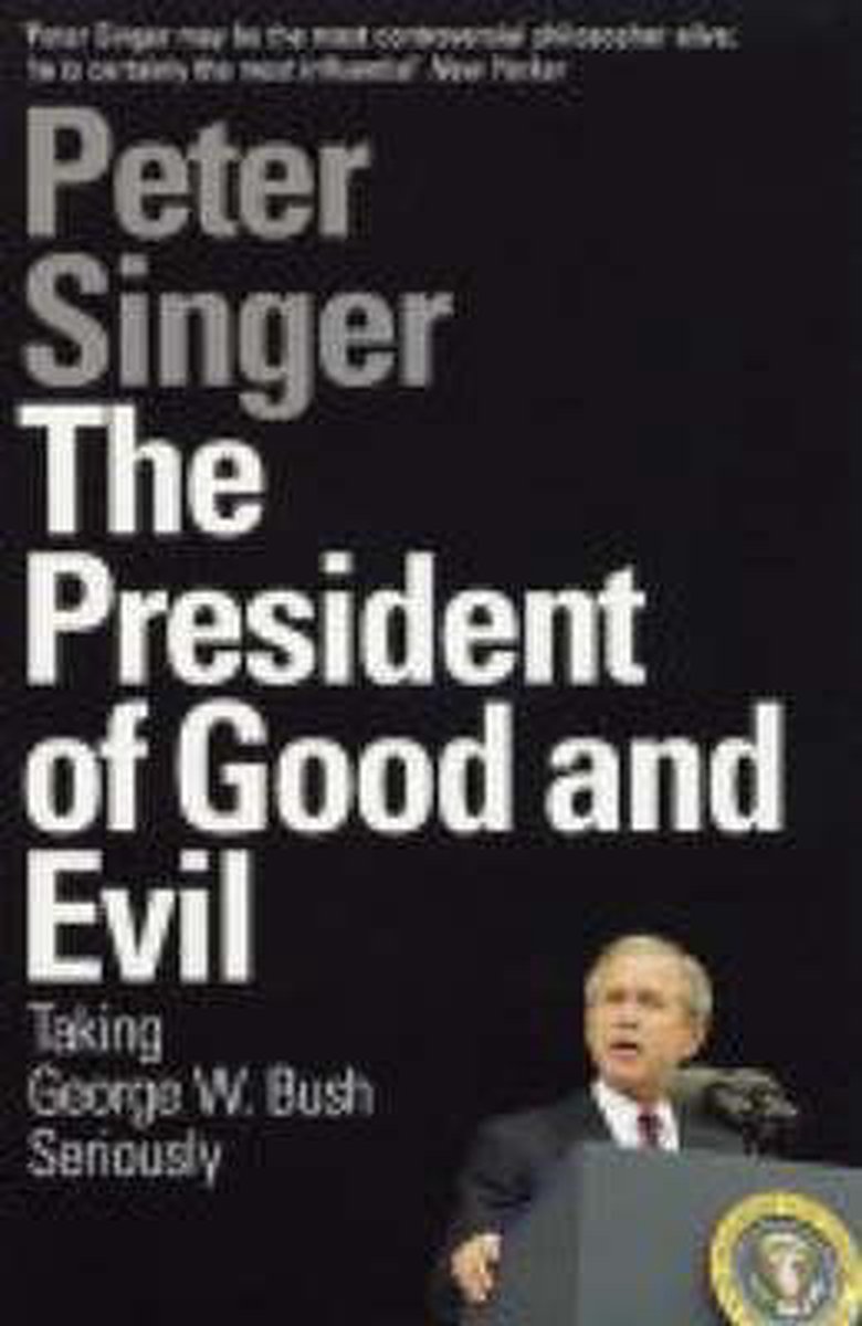 The President of Good and Evil