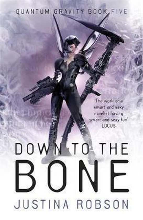 Justina Robson Down To The Bone