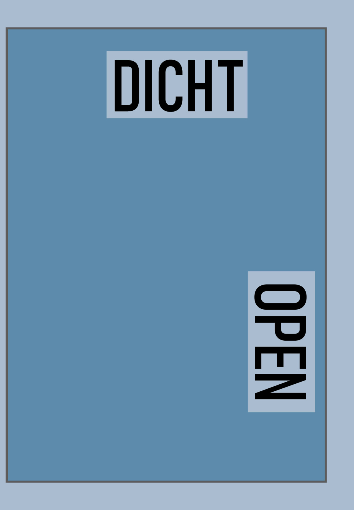 Open / Dicht / 2