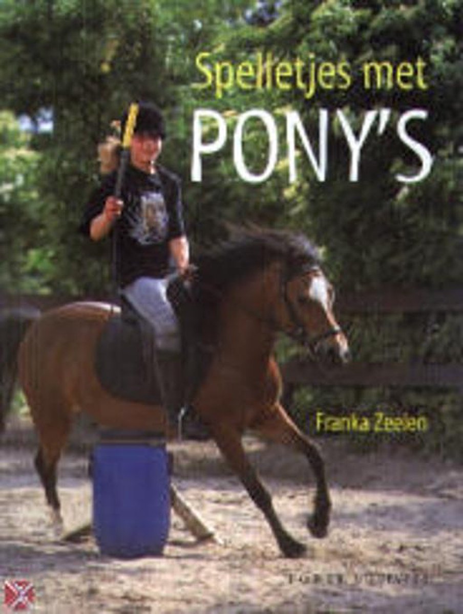 boekenbalie_9789058770899_cover Spelletjes met pony's / Paard en praktijk