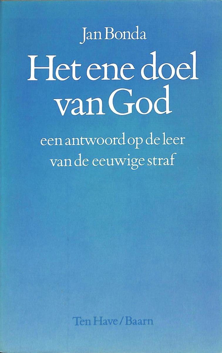 Het ene doel van God