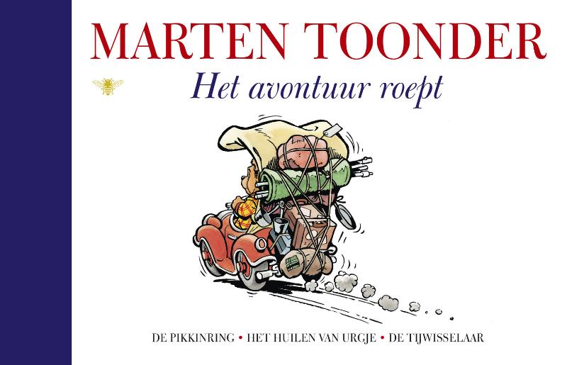 Het avontuur roept / Alle verhalen van Olivier B. Bommel en Tom Poes / 30
