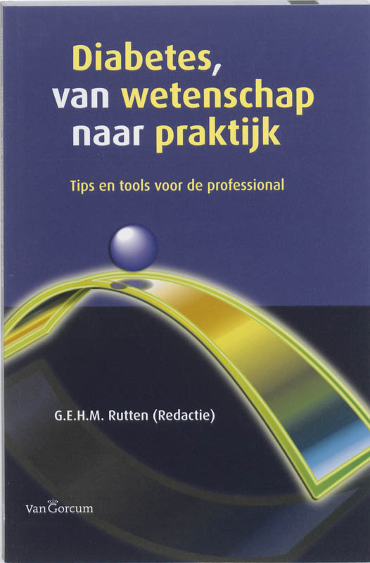 Diabetes, Van Wetenschap Naar Praktijk