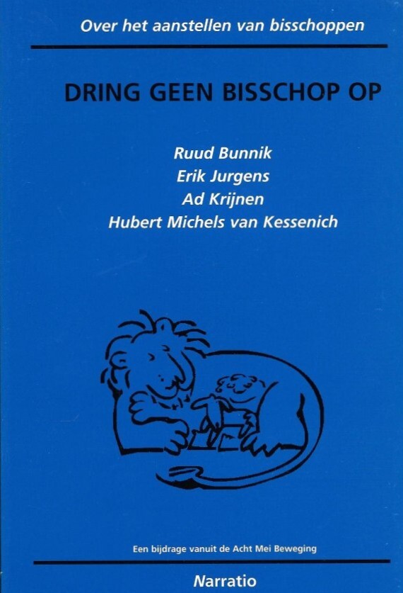 Dring geen bisschop op