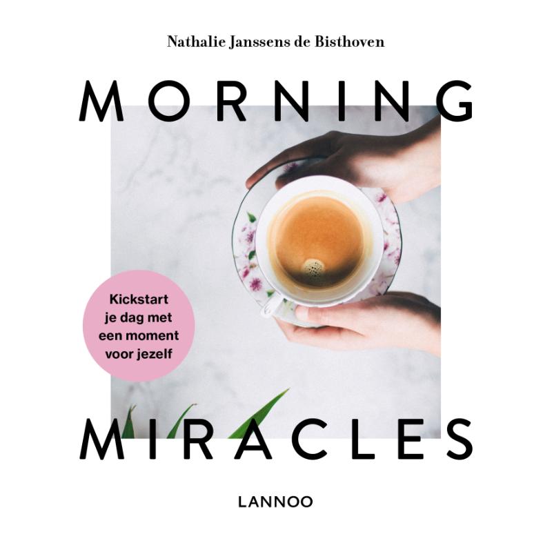 Morning miracles