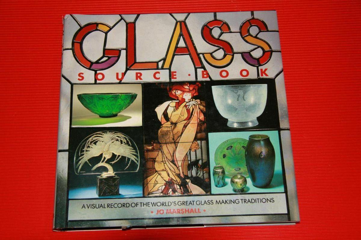 Glass Source Book: A Visual Record of the World's Great Glass Making Traditions