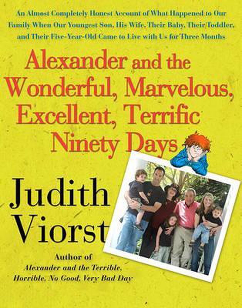 Alexander and the Wonderful, Marvelous, Excellent, Terrific Ninety Days