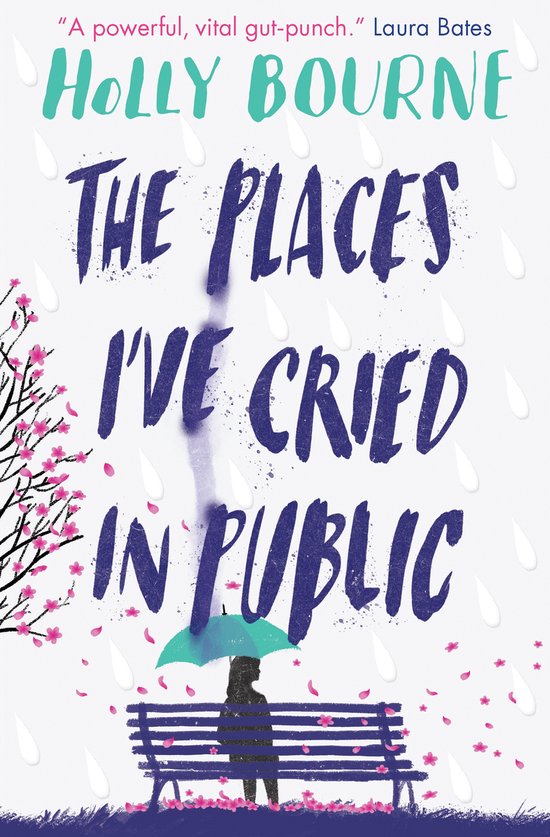 Holly Bourne The Places I've Cried In Public