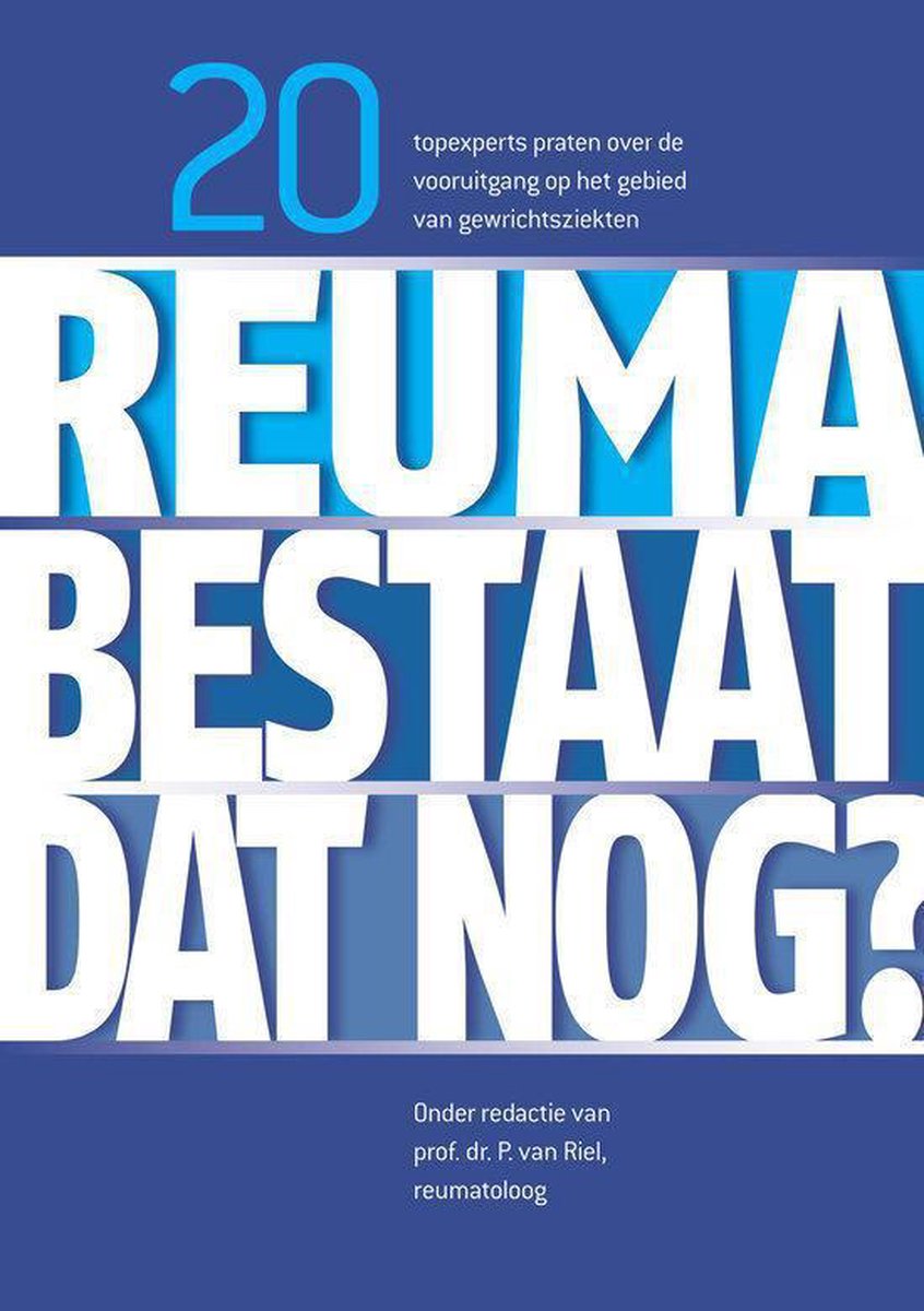 Reuma, Bestaat Dat Nog ?