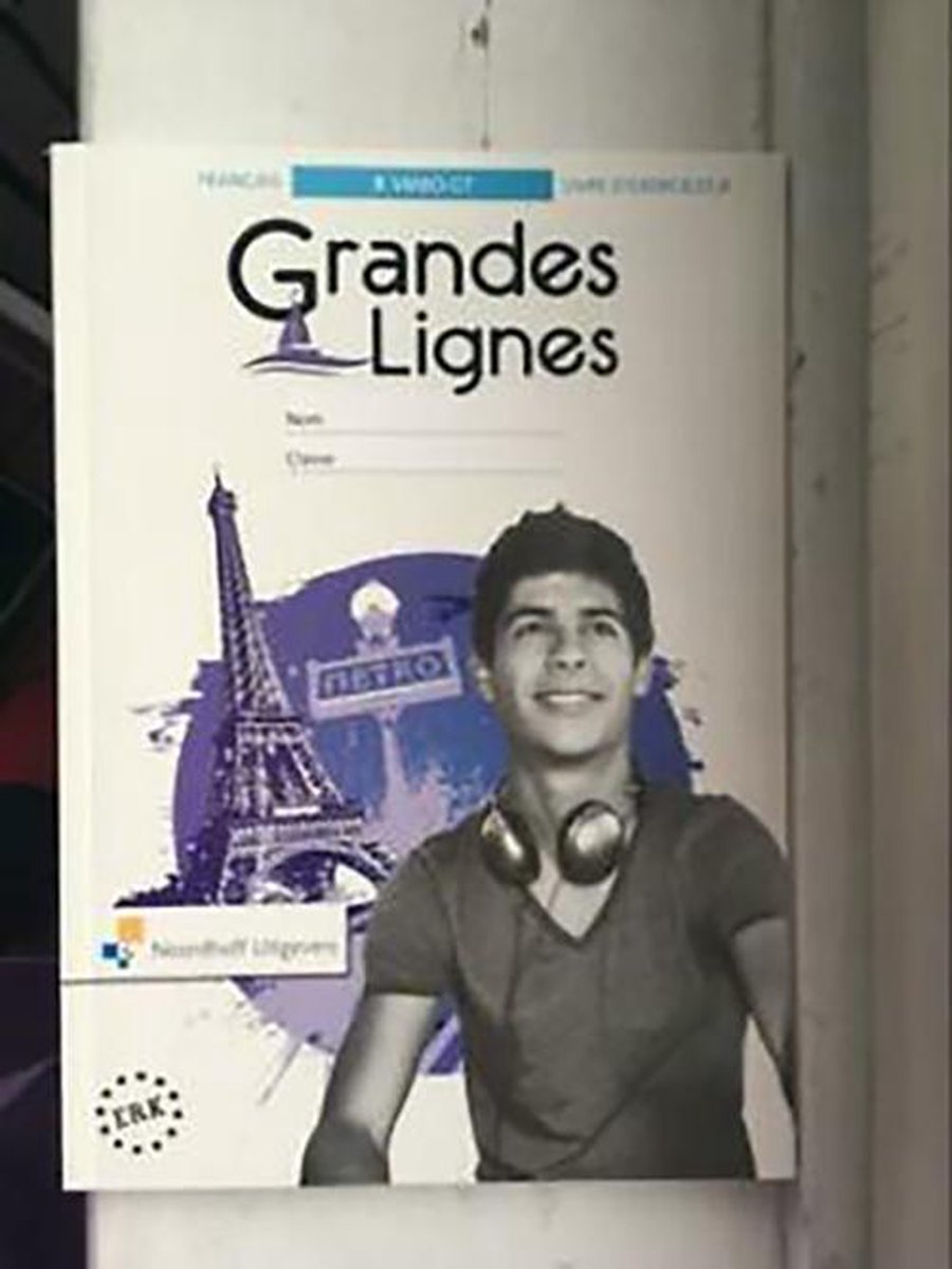 livre d'exercices 3e vmbo gt Grandes Lignes