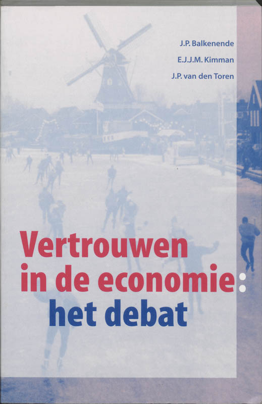 Vertrouwen In De Economie: Het Debat