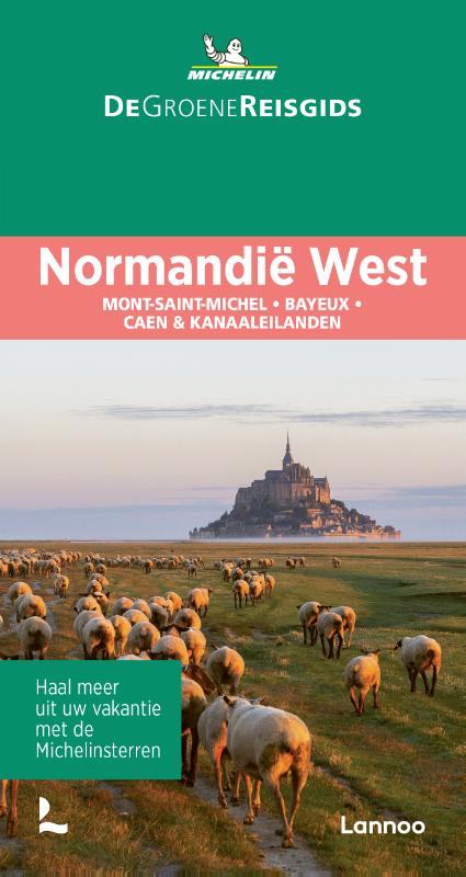 De Groene Reisgids - Normandië West / Michelin Reisgids