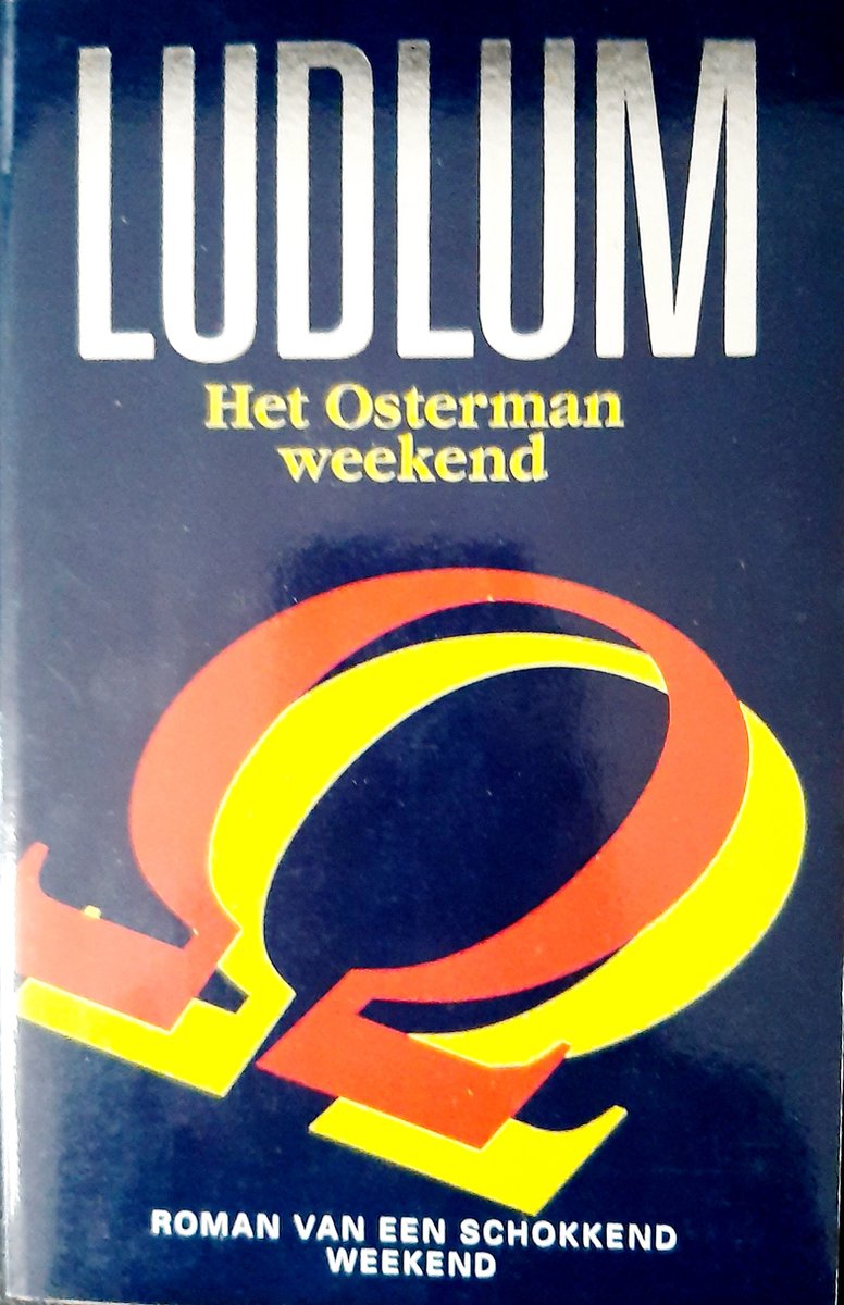 Osterman Weekend / Robert Ludlum-Reeks thumbnail