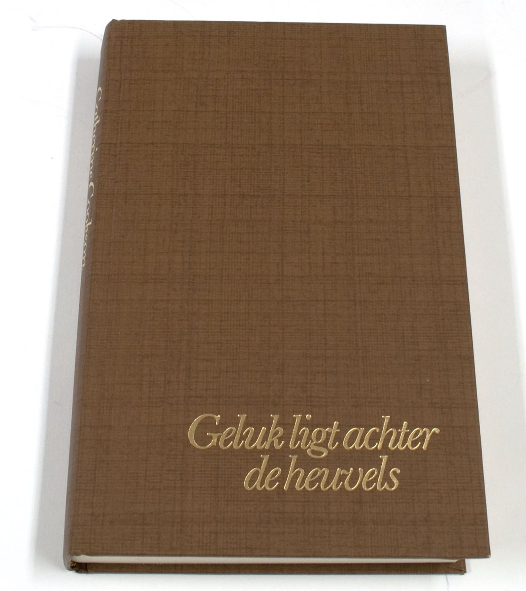 boekenbalie_9789022506073_cover Geluk ligt achter de heuvels