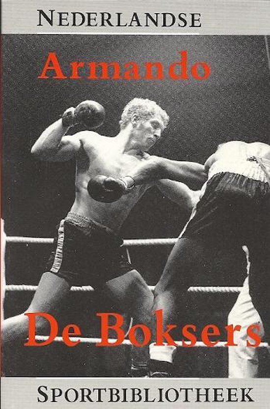 De boksers / Nederlandse sportbibliotheek / 2