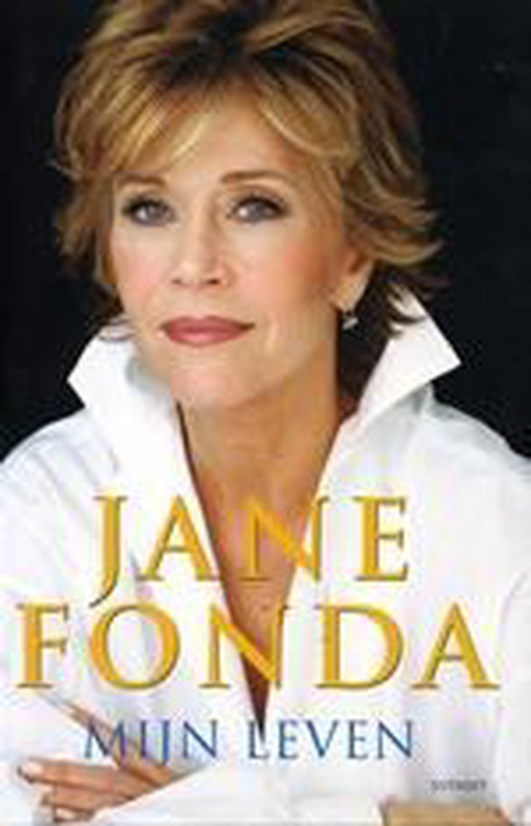 Jane Fonda Mijn Leven