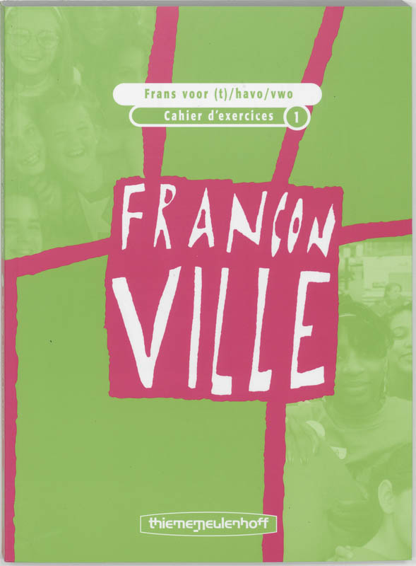 boekenbalie_9789006180190_cover Cahier d'exercices 1 (T)/havo/vwo Franconville