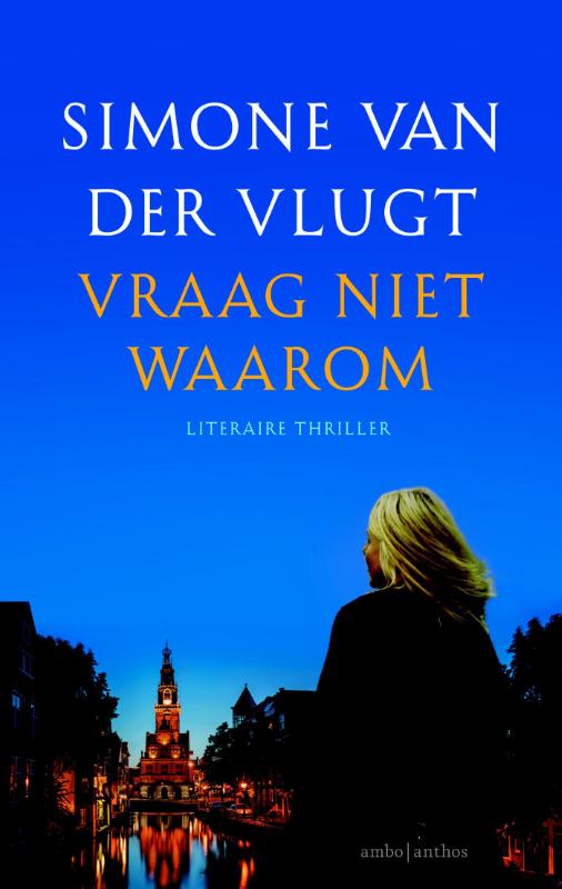 Simone van der Vlugt Vraag Niet Waarom