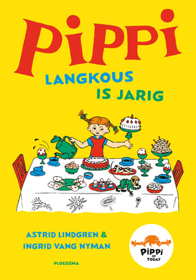 Pippi Langkous is jarig / Pippi Langkous