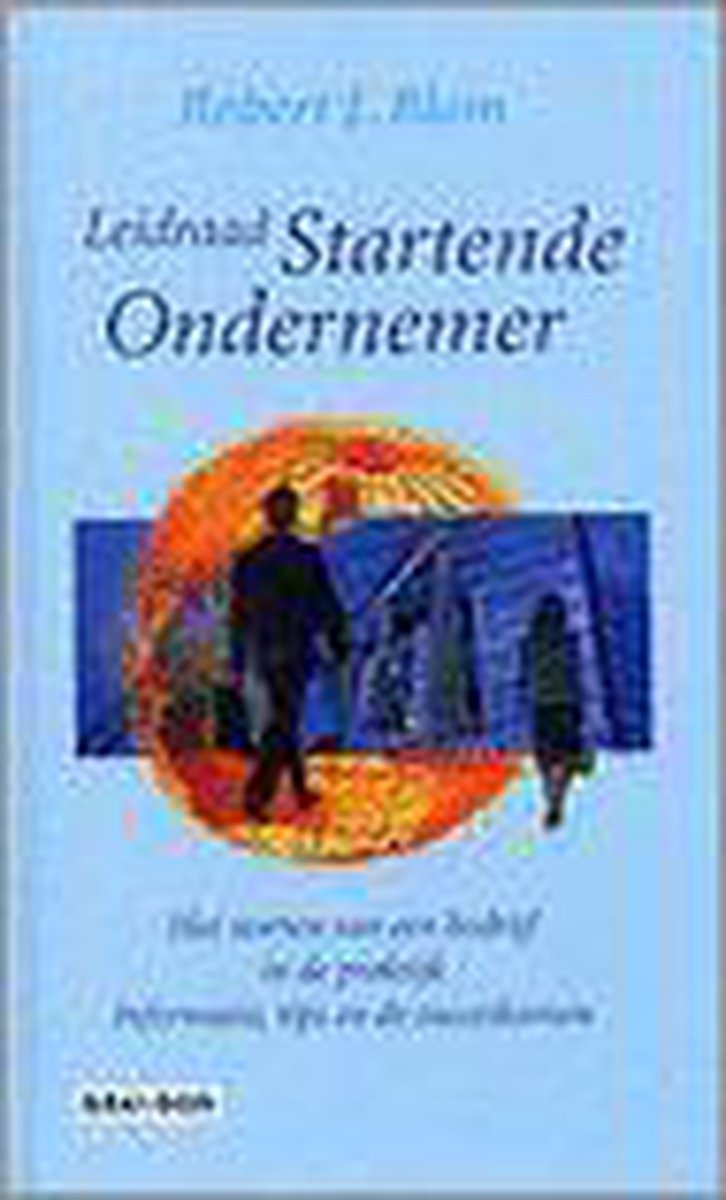 R.J. Blom Leidraad Startende Ondernemer