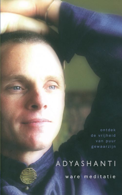 Adyashanti Ware Meditatie thumbnail