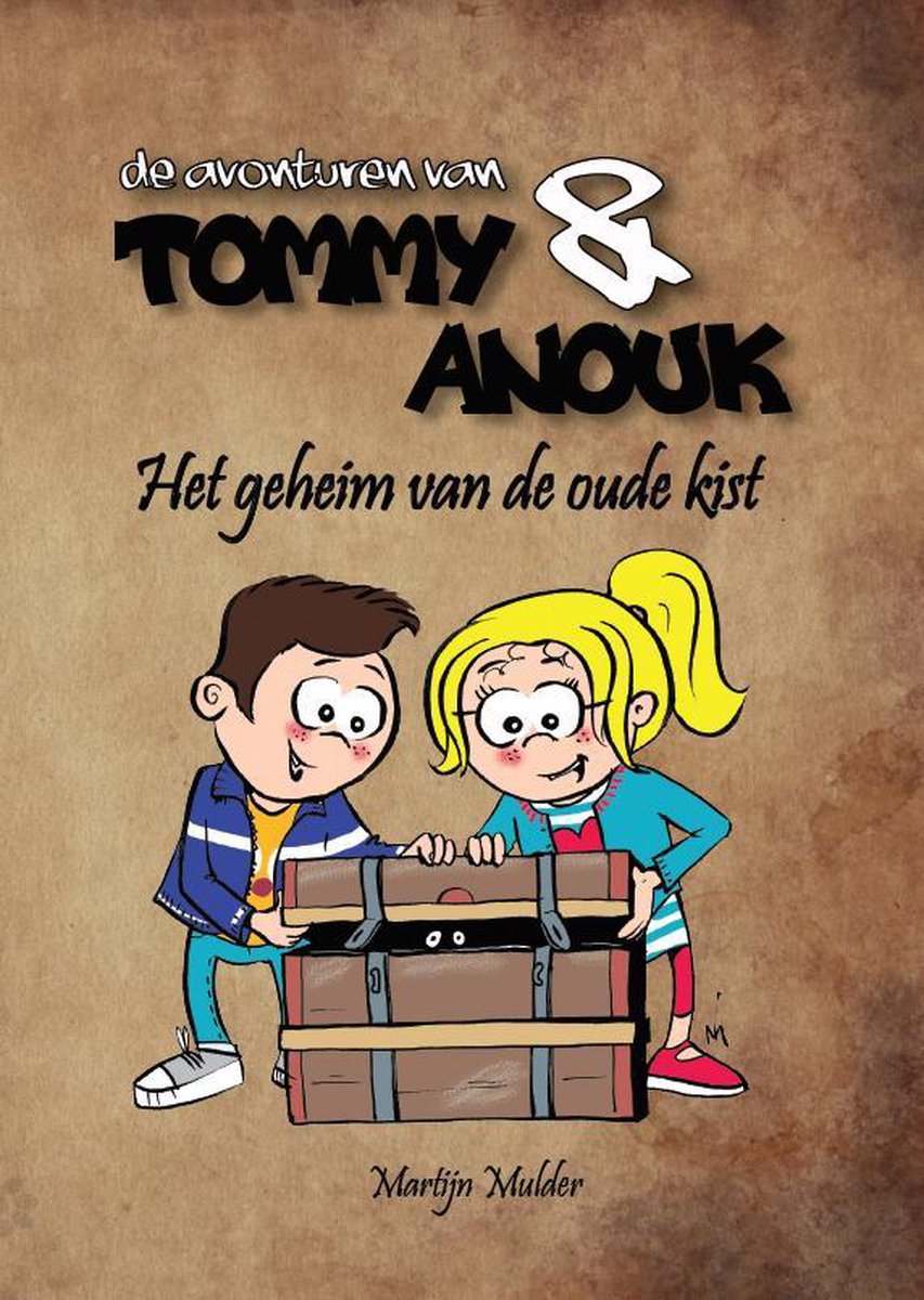 de Avonturen Van Tommy & Anouk- Het geheim van de oude kist