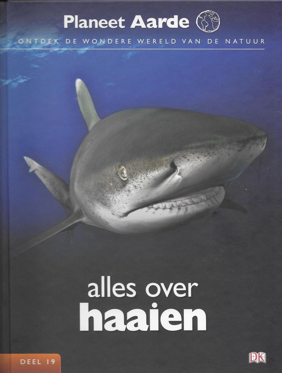 Ad Planeet Aarde Deel 19 Alles Over Haaien