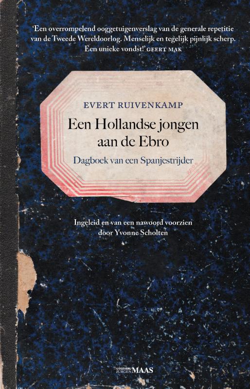 Evert Ruivenkamp Een Hollandse Jongen Aan De Ebro