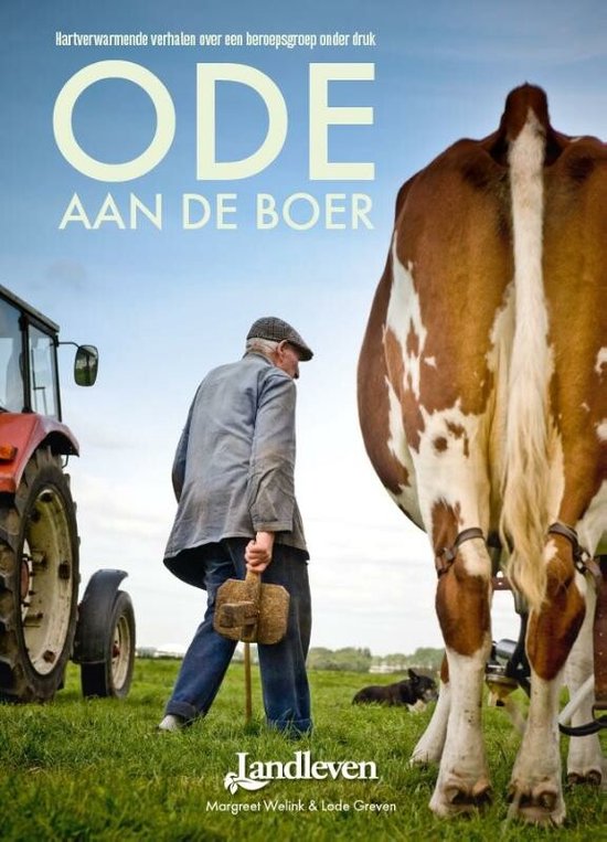Margreet Welink Ode Aan De Boer / Landleven