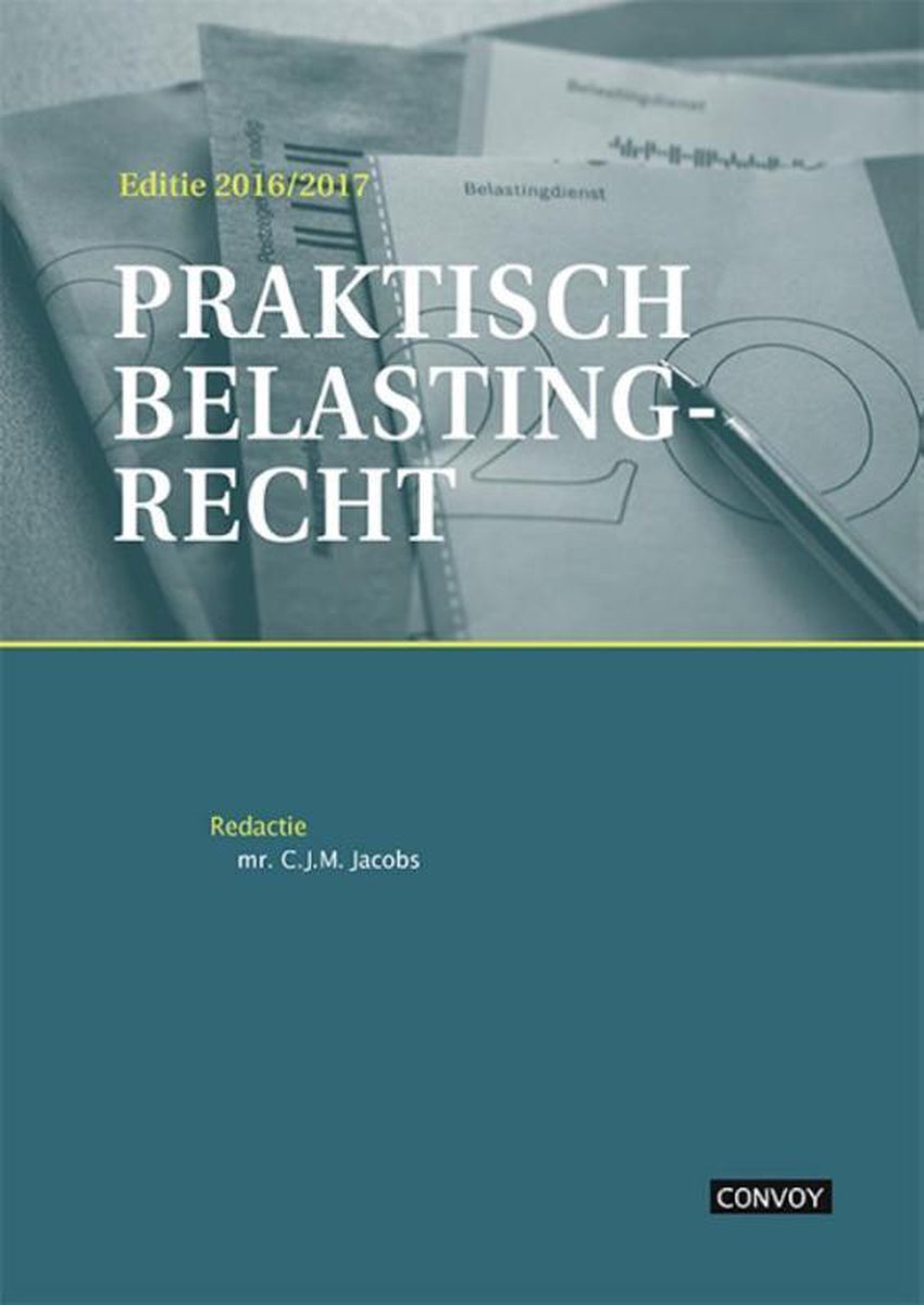 Praktisch Belastingrecht 2016/2017 Theorieboek