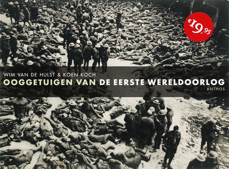 boekenbalie_9789041410825_cover Ooggetuigen Van De Eerste Wereldoorlog