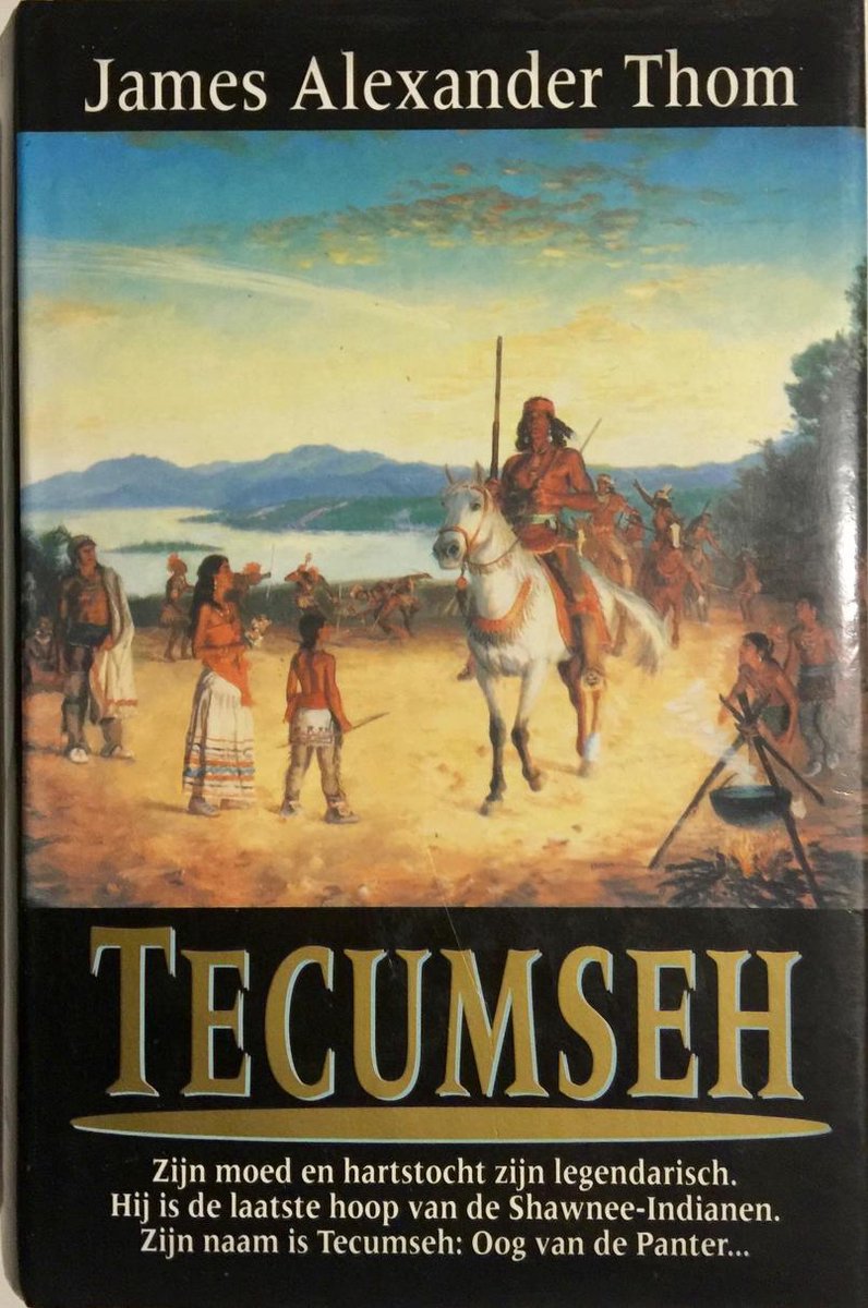 Tecumseh | James Alexander Thom