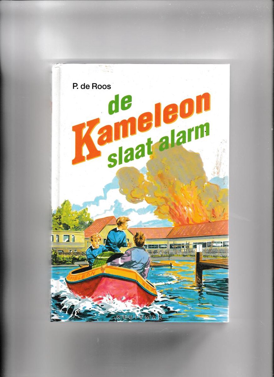 De Kameleon slaat alarm / Kameleonboeken