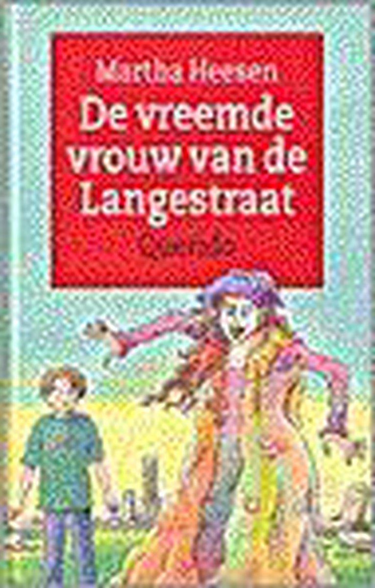 De vreemde vrouw van de Langestraat