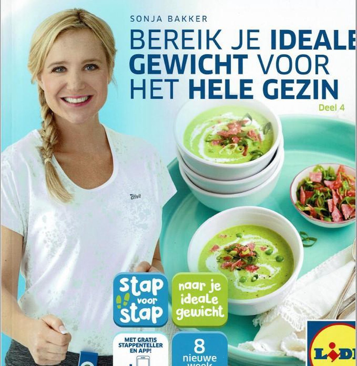 Sonja Bakker Bereik Je Ideale Gewicht Voor Het Hele Gezin Deel 4 (Lidl-versie)