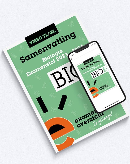 ExamenOverzicht - Samenvatting Biologie VMBO TL/GL