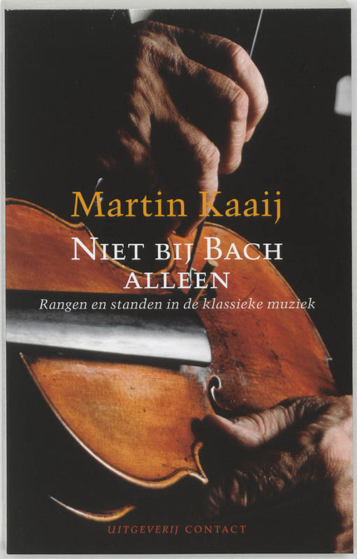 boekenbalie_9789025427825_cover Niet bij Bach alleen