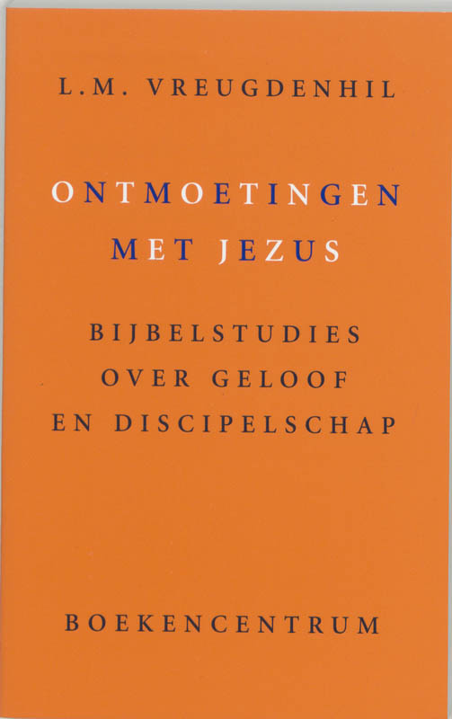 Ontmoetingen met Jezus