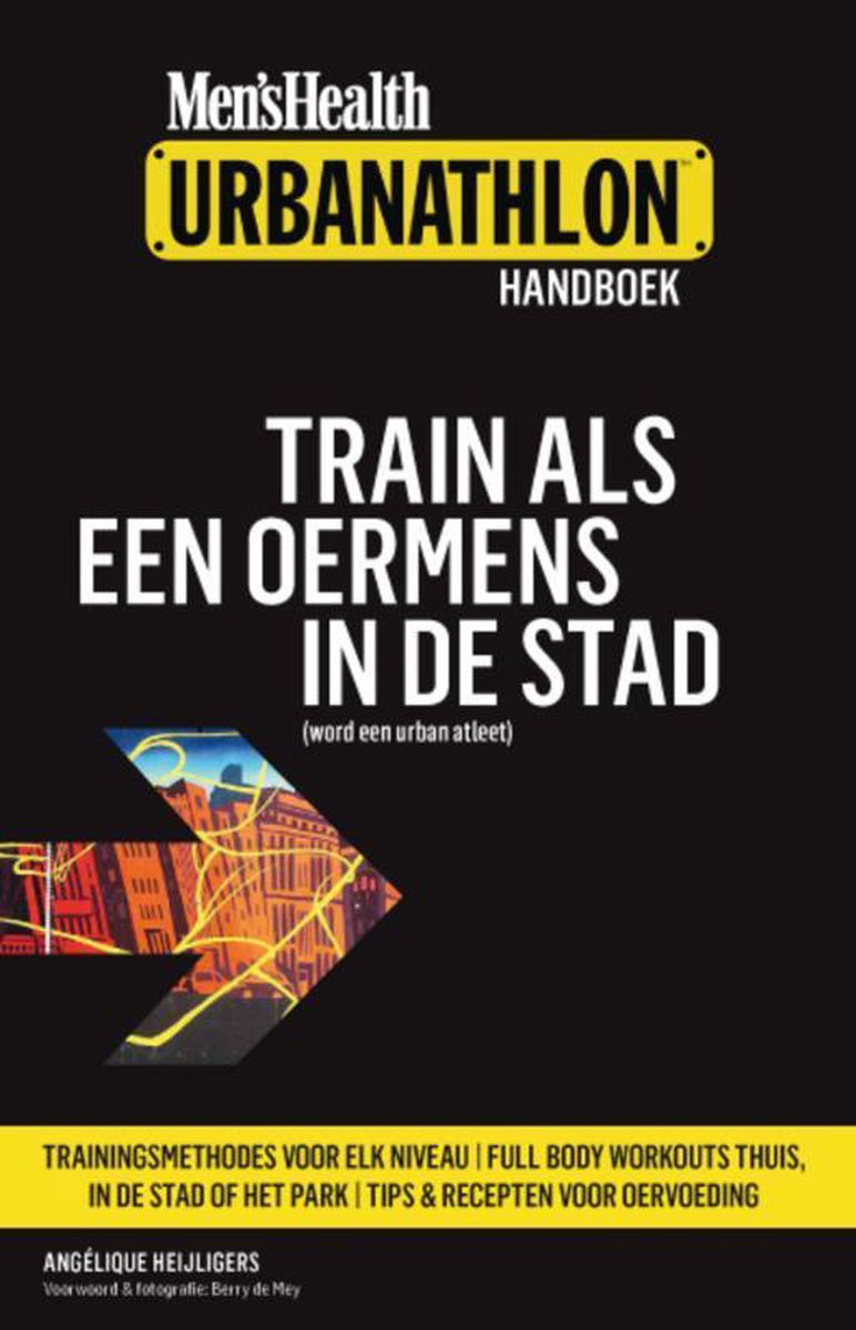 Angélique Heijligers Men's Health Urbanathlon Handboek