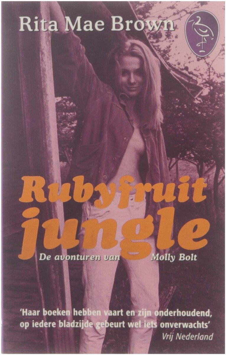 boekenbalie_9789057135033_cover Rubyfruit jungle : de avonturen van Molly Bolt