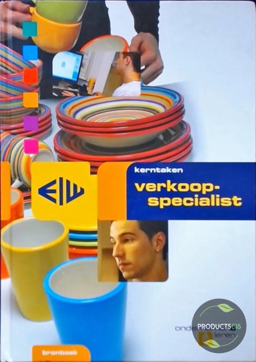 Ondernemend leren voor de verkoopspecialist Bronboek Verkoopspecialist