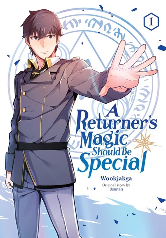 A Returner's Magic Should Be Special 1 - A Returner's Magic Should Be Special, Vol. 1