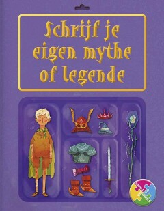 Schrijf je eigen mythe of legende / Wereldwijs