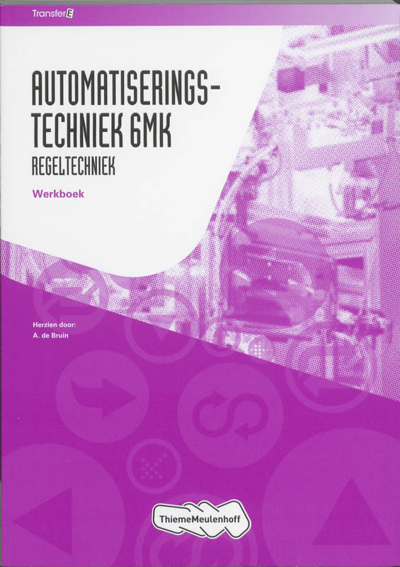 TransferE / Automatiseringstechniek 6mk / Leerwerkboek / TransferE