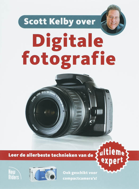 Scott Kelby Over Digitale Fotografie